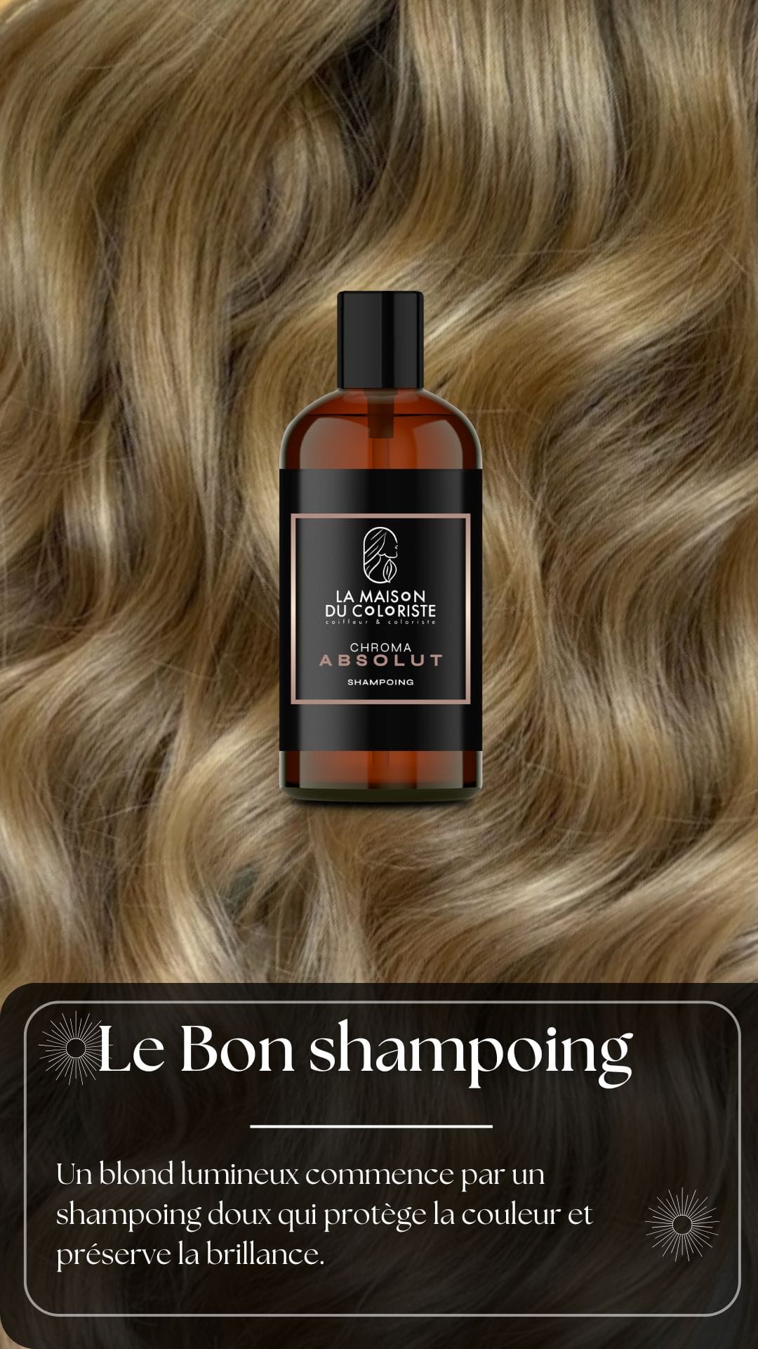 Shampoing protecteur Chroma Absolut utilisé au salon La Maison du Coloriste, coiffeur coloriste à Lille, pour préserver la brillance et la luminosité des cheveux blonds.